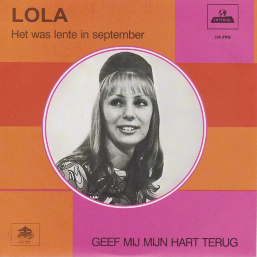 Lola - Het was lente in september - Geef mij mijn hart terug