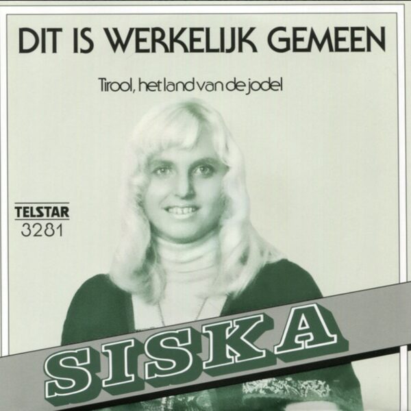 Siska - Dit is werkelijk gemeen - Tirool het land van de jodel