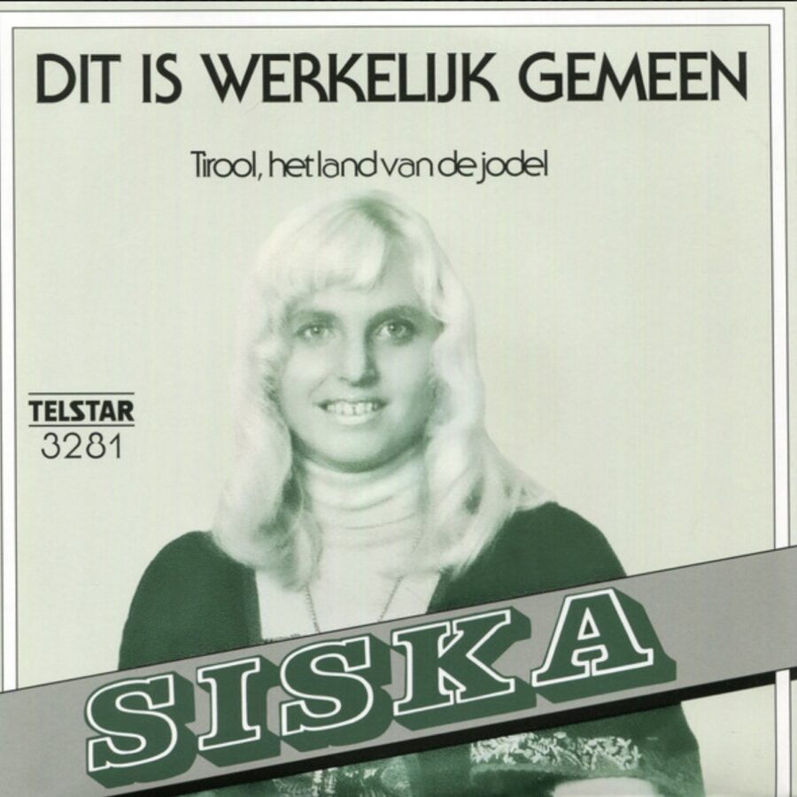 Siska - Dit is werkelijk gemeen - Tirool het land van de jodel