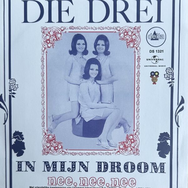 Die Drei - In mijn droom - Nee,Nee,Nee