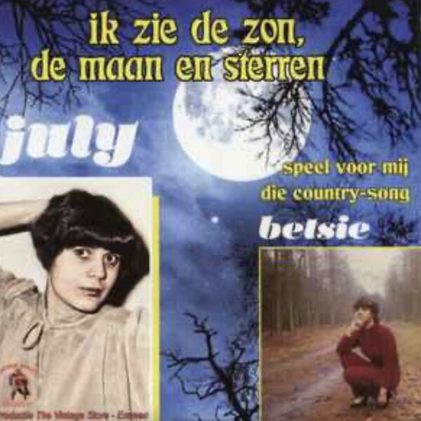 Judy - ik zie de zon de maan en sterren - Betsie - Speel voor mij die country-Song