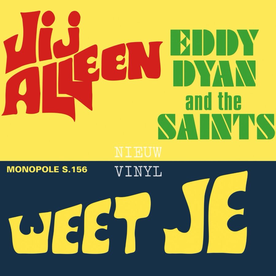 Eddy Dyan and the Saints - Weet je - Jij alleen