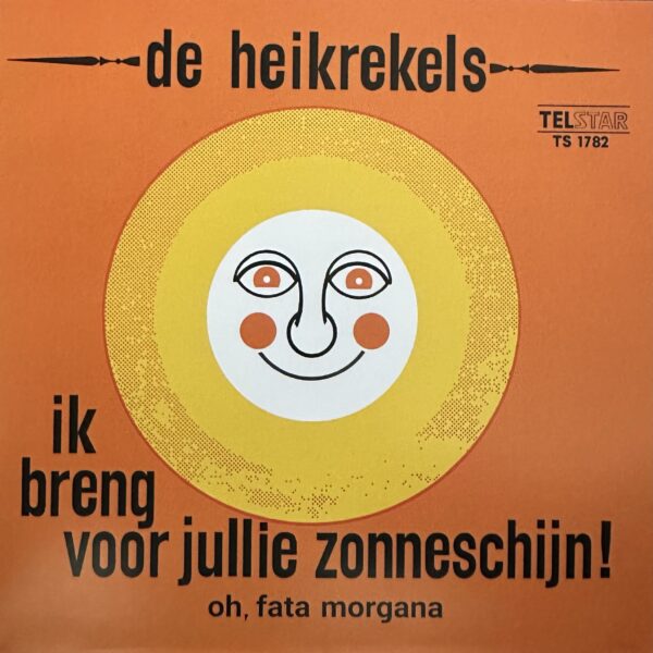 De Heikrekels - Ik breng voor jullie zonneschijn! - oh , fata morgana
