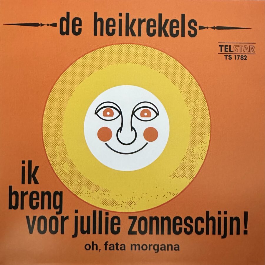 De Heikrekels - Ik breng voor jullie zonneschijn! - oh , fata morgana