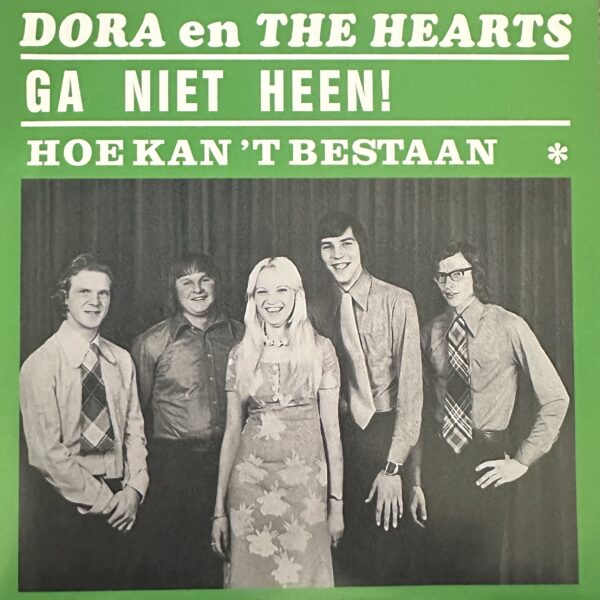 Dora en The Hearts - Ga niet heen - Hoe kan het bestaan