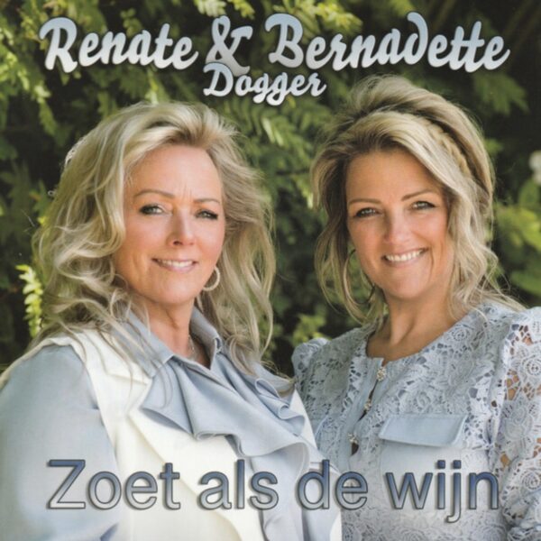 Renate & Bernadette Dogger - Zoet als de wijn -  Mooie Manon