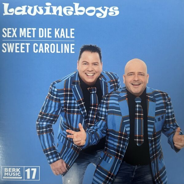 Lawineboys - Sex met die kale - Sweet Caroline