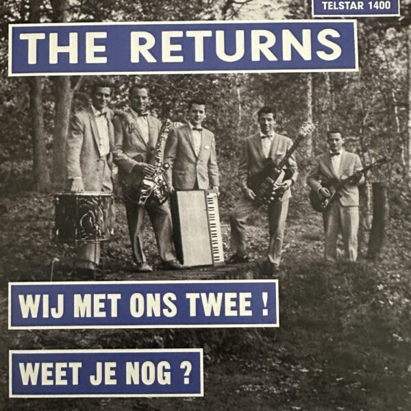 The Returns - Wij met ons twee - Weet je nog