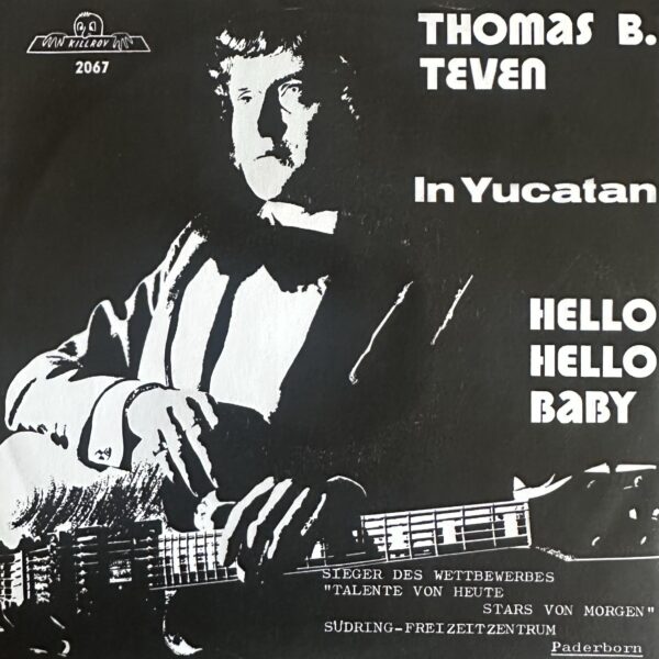 Thomas B. Teven - In Yucatan - Hello Hello Baby