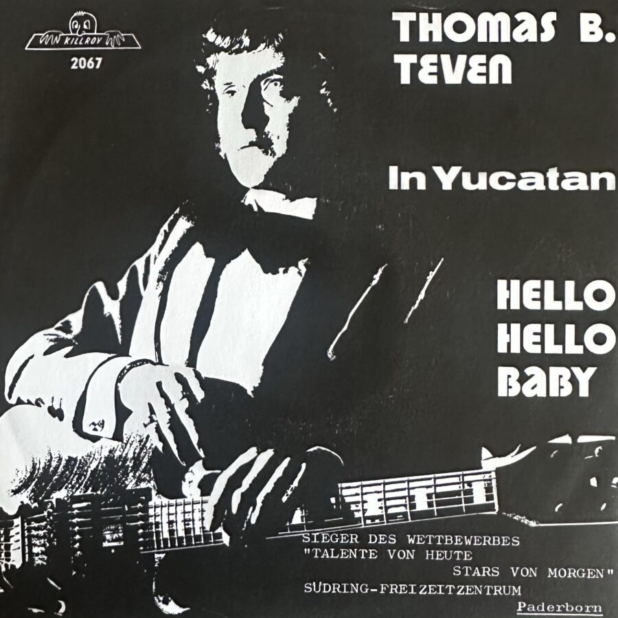 Thomas B. Teven - In Yucatan - Hello Hello Baby
