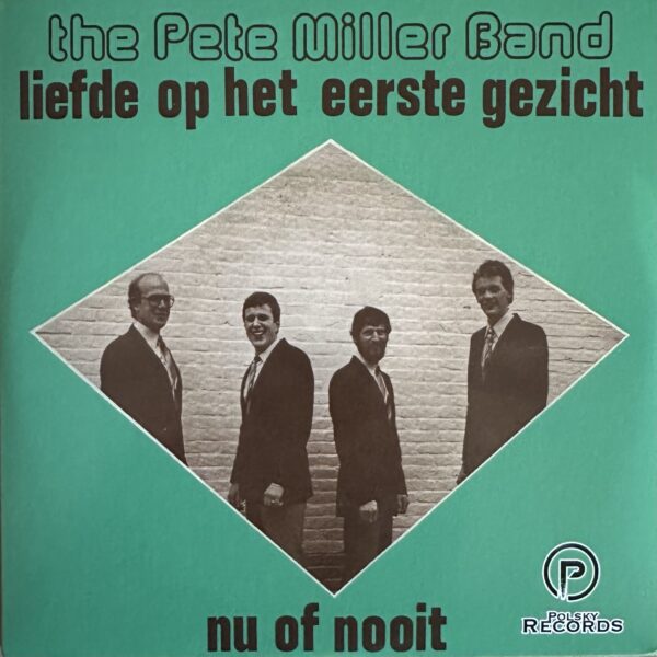 The Pete Miller Band - Liefde op het eerste gezicht - Nu of nooit